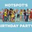 Hotspot's Birthday Party. Part 4